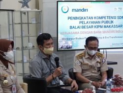 Balai Besar KIPM Makassar Gandeng Bank Mandiri Tingkatkan Kompetensi SDM Pelayanan Publik Menuju Service Excellence