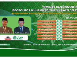Muhammadiyah Sulsel Gelar Seminar dan Konsolidasi Ideopolitor, Bahas Isu Politik Terkini