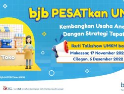 bjb PESATkan UMKM, Edukasi Pengembangan Bisnis Hadir di Makassar