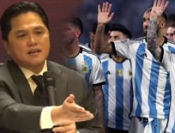Imbauan Ketum PSSI, Erick Thohir: Fans Diminta Jaga Keamanan saat Timnas Argentina Berkunjung ke Indonesia