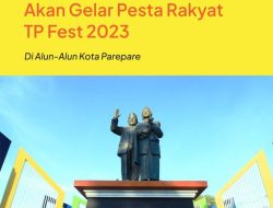 Pemkot Parepare Bakal Gelar Pesta Rakyat TP Fest 2023