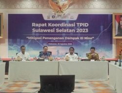 Rapat Koordinasi TPID Bahas Mitigasi Dampak El Nino di Sulawesi Selatan
