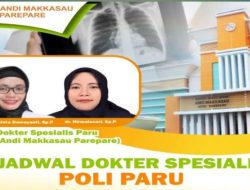 Manajemen RSUD Andi Makkasau Parepare Umumkan Jadwal Dokter Spesialis Paru