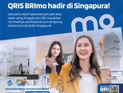 Semakin Mudah, Kini Bisa Bayar Pakai QRIS BRImo di Singapura