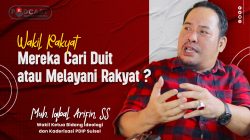 Wakil Rakyat Bukan Sekedar Jabatan | Iqbal Arifin