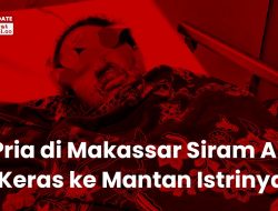 Minta Rujuk Tapi Ditolak, Pria di Makassar Siram Air Keras ke Mantan Istrinya 