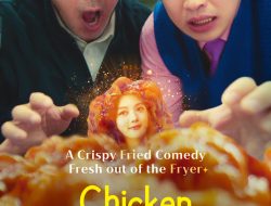 Serial ‘Chicken Nugget’ Tayang Hari Ini! Upaya Lucu Menyelamatkan Orang yang Dicintai