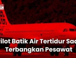 Kronologi 2 Pilot Batik Air Tertidur 28 Menit ketika Terbangkan Pesawat