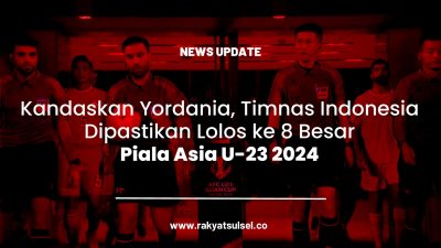 Timnas Indonesia Melaju ke Babak 8 Besar Piala Asia U-23 2024