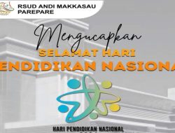 Hardiknas, Manajemen RSUD Andi Makkasau Ucapkan Selamat