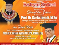 Harian Rakyat Sulsel Ucapkan Selamat Atas Pelantikan Prof Karta Jayadi Sebagai Rektor UNM