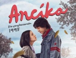 Sinopsis Film Ancika: Dia yang Bersamaku 1995, Dilan Sudah Move On dari Milea
