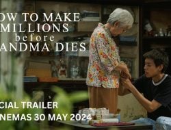 Film ‘How To Make Millions Before Grandma Dies’ Bikin Penonton Nangis Bareng di Bioskop