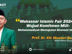 Gaungkan Penerapan Ekomi Syariah, Muhammadiyah Sulsel dan MUI Sulsel Gelar Makassar Islamic Fair