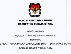 KPU Toraja Utara Resmi Umumkan Pendaftaran Paslon Bupati dan Wakil Bupati Toraja Utara Tahun 2024