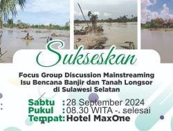 Sabtu Besok, KAHMI Sulsel Gelar FGD, Bahas Banjir dan Tanah Longsor di Sulsel