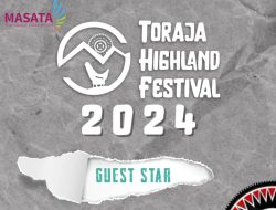 MASATA Gelar Toraja Highland Festival 2024 di Toraja Utara, Datangkan Artis Nasional Ipang Lazuardi