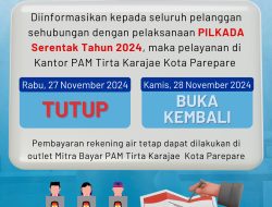 Libur Nasional Pilkada Serentak 2024, PAM Tirta Karajae Tak Buka Layanan Pembayaran Air di Kantor