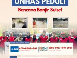 Peduli Sesama, Unhas Buka Donasi untuk Bantu Korban Bencana Banjir di Makassar