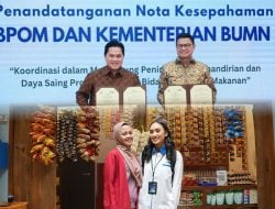 Menteri BUMN dan PNM Dukung Percepatan Pertumbuhan UMKM Bersama BPOM