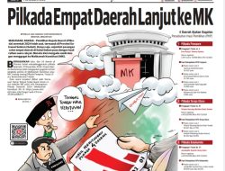 Pilkada Empat Daerah Lanjut ke MK