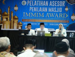 Perkuat Peran Masjid Sebagai Pusat Peradaban, IMMIM Gelar Pelatihan Asesor Penilaian Masjid